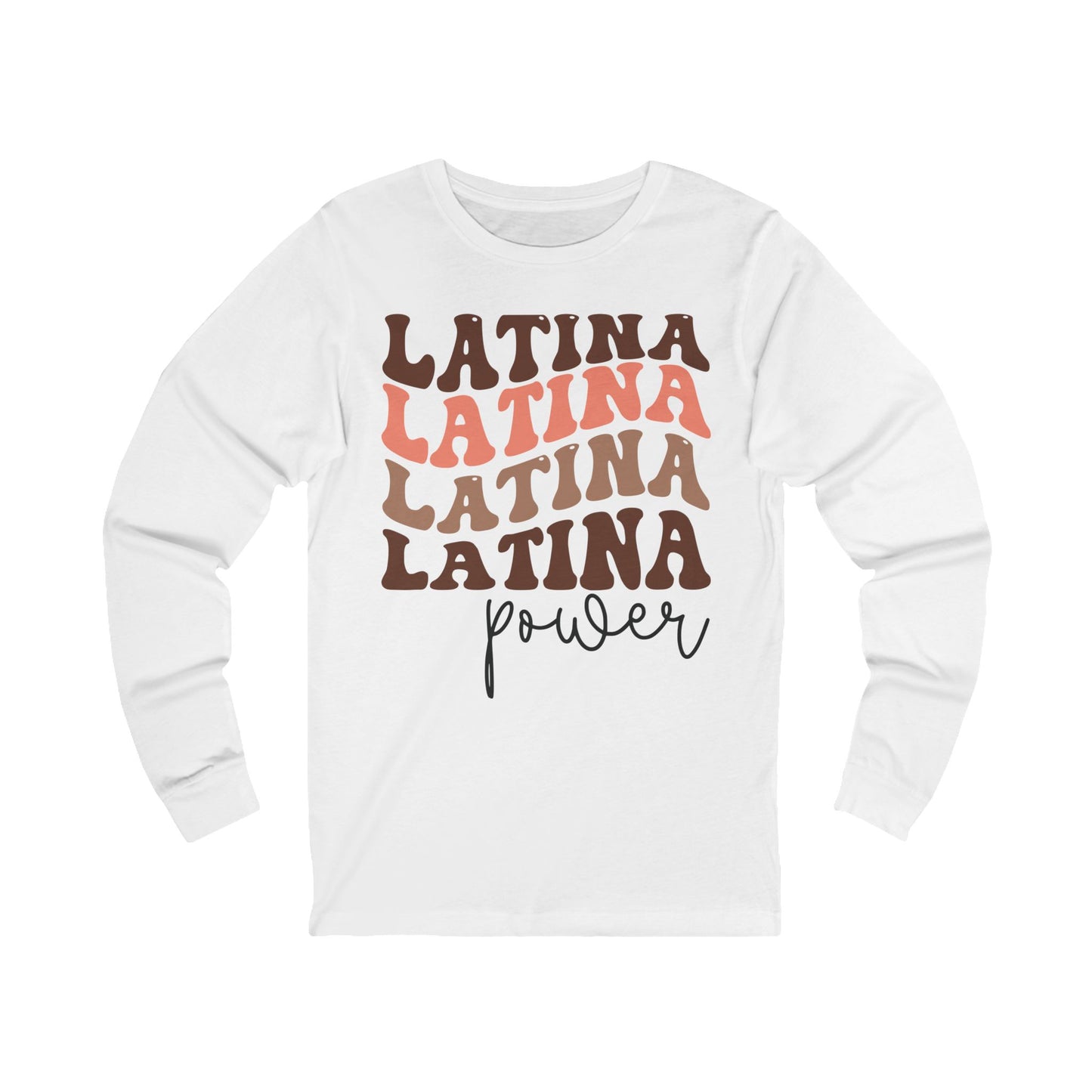 Latina Power Long Sleeve T-shirt