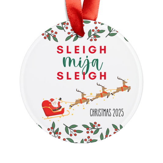 Sleigh Mija Sleigh! Classic Ornament
