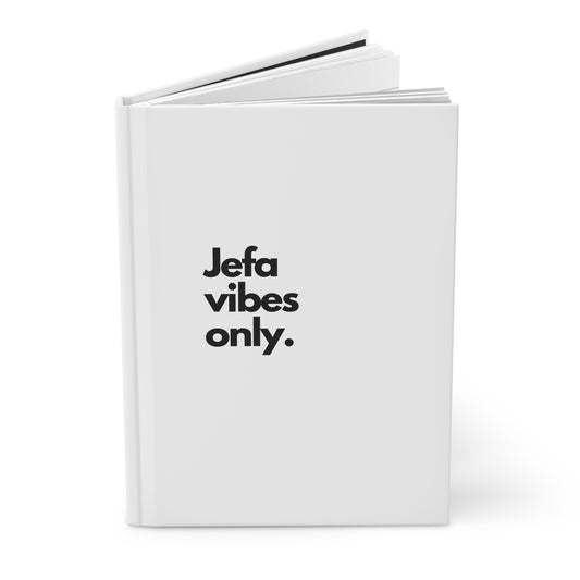 Jefa Vibes Only Lined Hardcover Journal