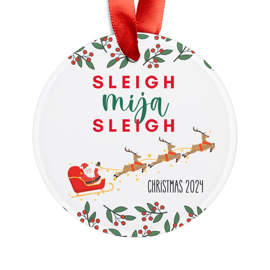 Sleigh Mija Sleigh! Classic Ornament