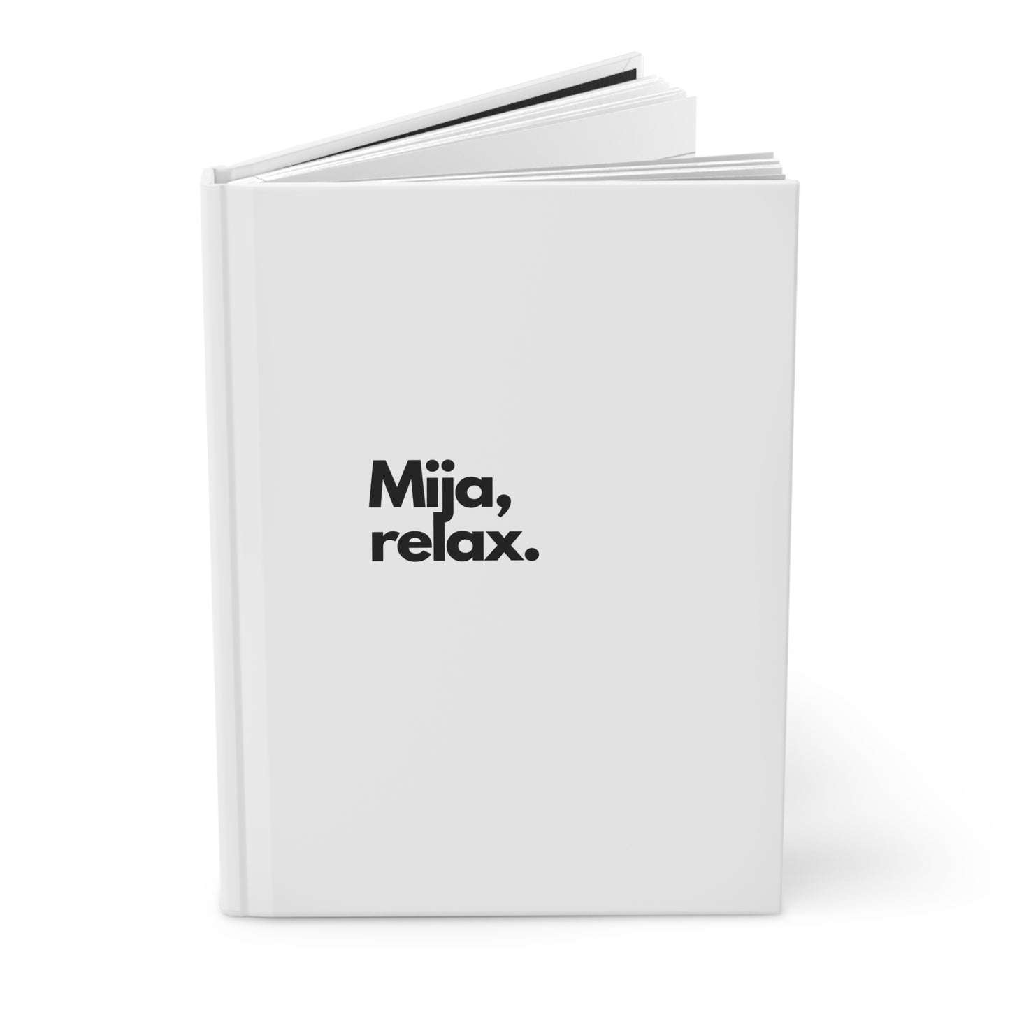 Mija, relax lined hardcover journal