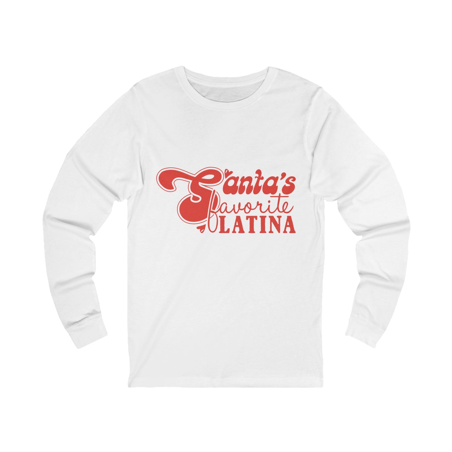 Santa's Favorite Latina Long Sleeve Tee